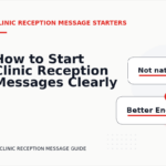 How to Start Clinic Reception Messages Clearly