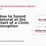 How to Sound Natural at the Start of a Clinic Reception Message