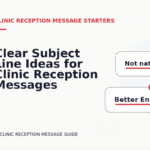 Clear Subject Line Ideas for Clinic Reception Messages