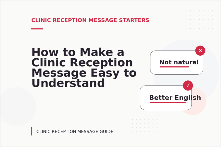 How to Make a Clinic Reception Message Easy to Understand