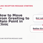 How to Move from Greeting to Main Point in Clinic Reception Message English