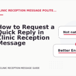 How to Request a Quick Reply in Clinic Reception Message English