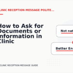 How to Ask for Documents or Information in Clinic Reception Message English