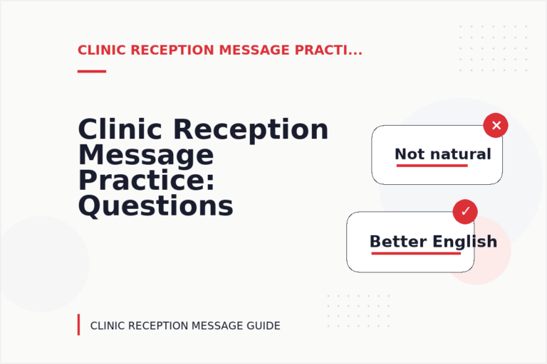 Clinic Reception Message Practice: Questions and Answers